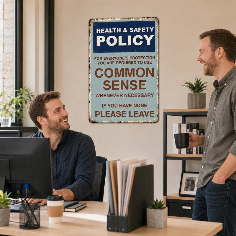 Sarcastic "Common Sense Policy" Vintage Metal Sign