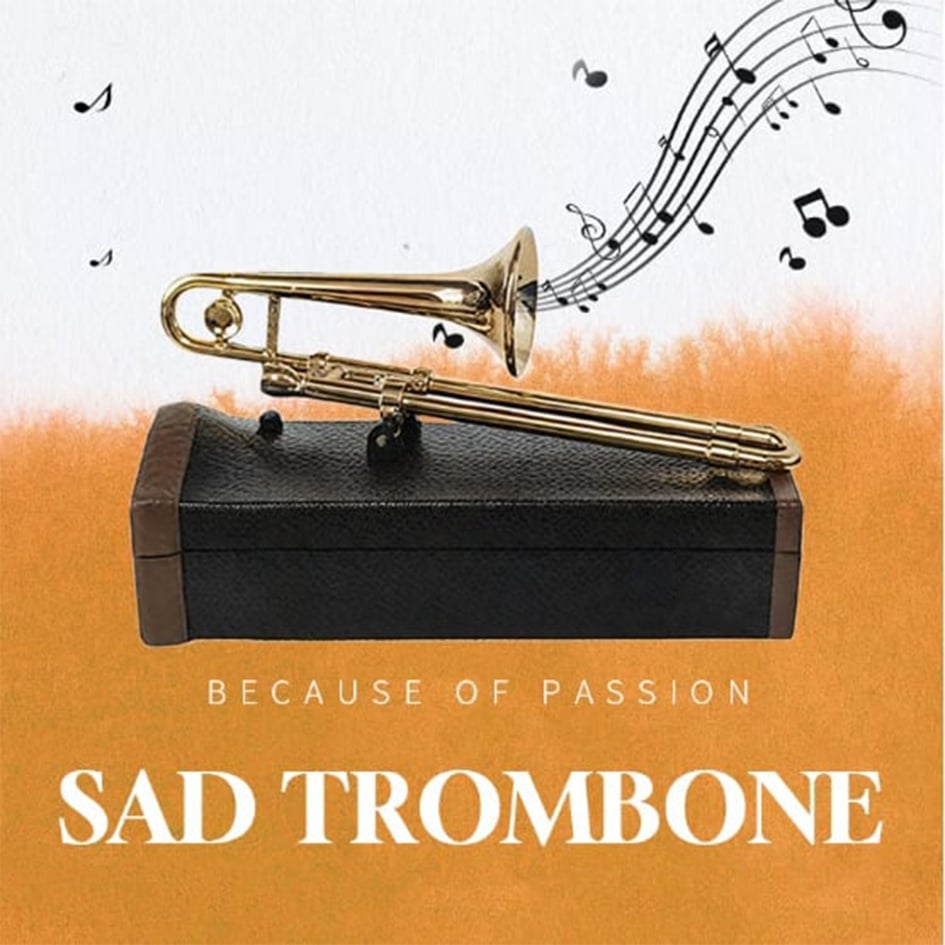🎺Sad Trombone