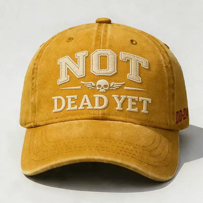 NOT DE*D YET Veteran Dad Embroidery Hat