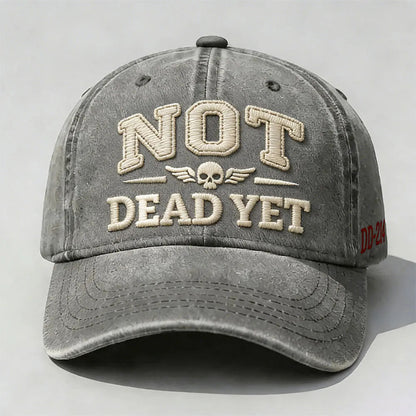 NOT DE*D YET Veteran Dad Embroidery Hat